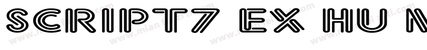 SCRIPT7 EX HU Normal字体转换